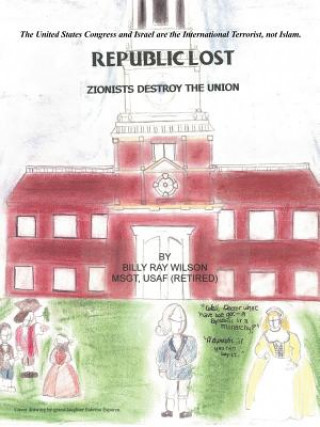 Könyv Republic Lost Billy Ray Wilson