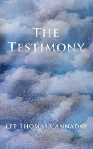 Könyv Testimony Lee Thomas Cannaday