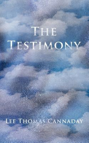 Carte Testimony Lee Thomas Cannaday