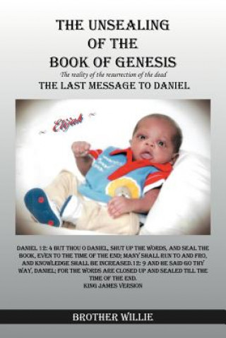 Książka Unsealing of the Book of Genesis Willie Singleton