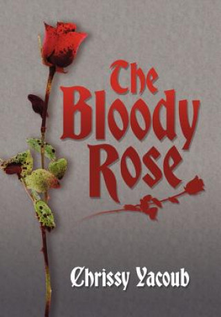 Livre Bloody Rose Chrissy Yacoub