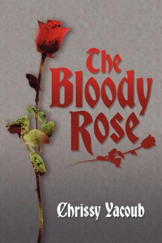 Βιβλίο Bloody Rose Chrissy Yacoub