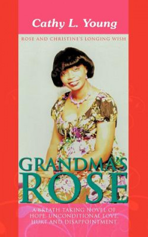 Kniha Grandma's Rose Cathy L Young