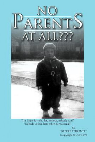 Knjiga No Parents At All??? Rennie Ferrante