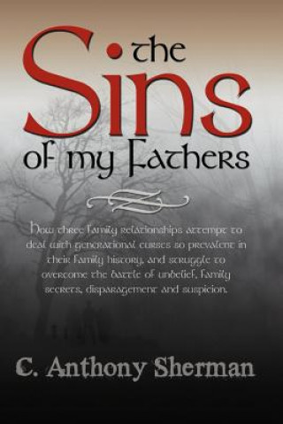 Könyv Sins of My Fathers C Anthony Sherman