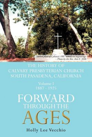 Knjiga Forward Through the Ages Holly Lee Vecchio