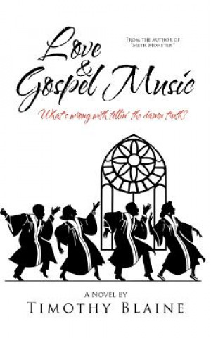 Könyv Love & Gospel Music Timothy Blaine