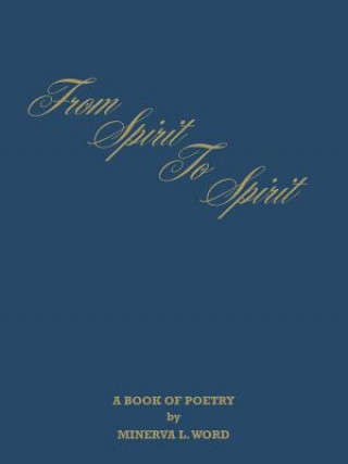 Buch From Spirit to Spirit Minerva L Word