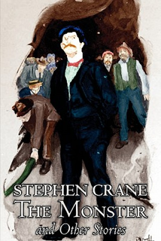 Book Monster and Other Stories by Stephen Crane, Fiction, Classics Stephen Crane