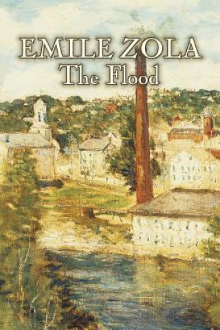 Książka Flood by Emile Zola, Fiction, Classics, Literary Émile Zola