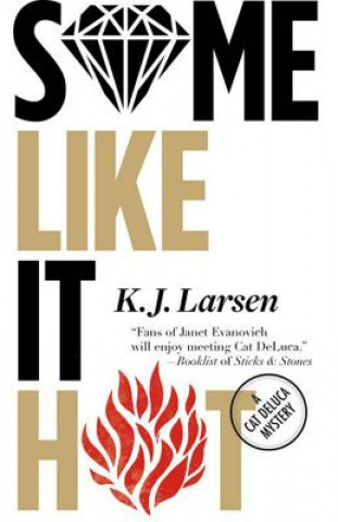 Könyv Some Like It Hot K. J. Larsen