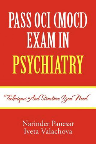 Buch Pass Oci (Moci) Exam in Psychiatry Narinder Panesar