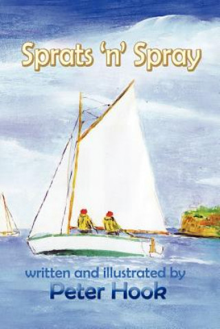 Kniha Sprats 'n' Spray Peter Hook