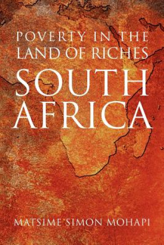 Buch Poverty in the Land of Riches - South Africa Matsime Simon Mohapi