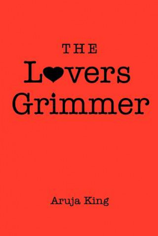 Книга Lovers Grimmer Aruja King