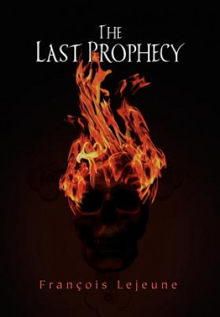 Книга Last Prophecy Francois Lejeune