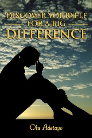 Könyv Discover Yourself for a Big Difference Olu Adetayo