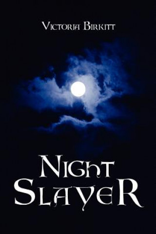 Könyv Night Slayer Victoria Birkitt