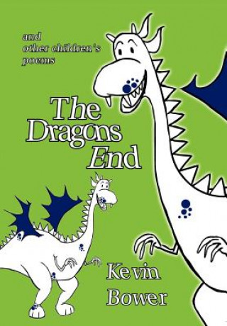 Kniha Dragon's End Kevin Bower