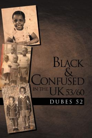 Книга Black & Confused in the UK 53/60 Dubes 52