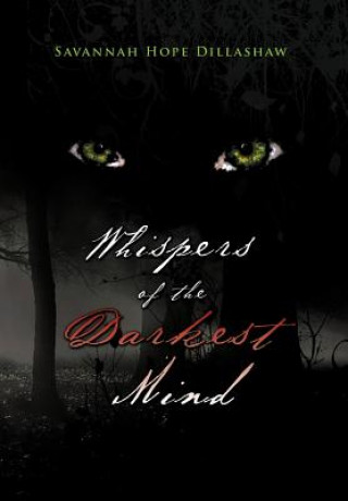 Книга Whispers of the Darkest Mind Savannah Hope Dillashaw