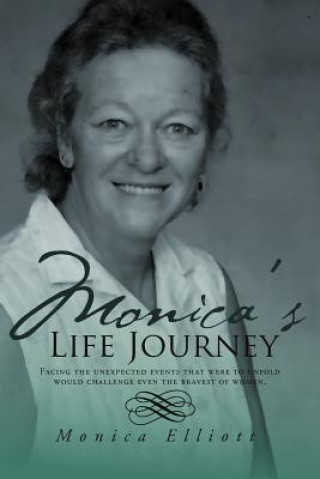 Книга Monica's Life Journey Monica Elliott