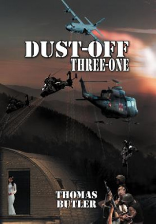 Livre Dust-off Three-One Thomas Butler