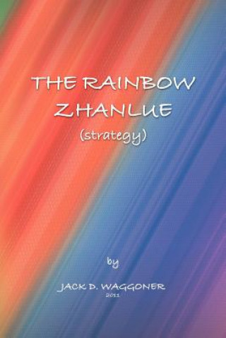 Kniha Rainbow Zhanlue Jack D Waggoner