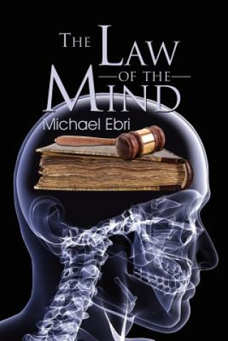 Книга Law of the Mind Michael Ebri