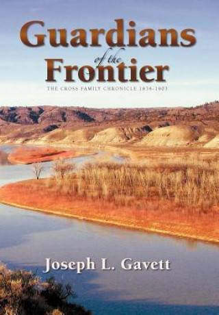 Kniha Guardians of the Frontier Joseph L Gavett