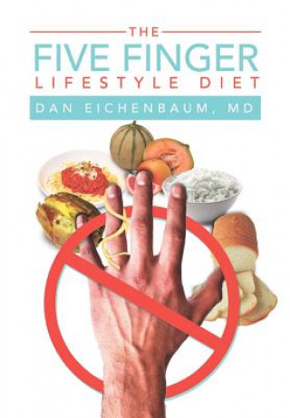 Książka Five Finger Lifestyle Diet Dr Dan Eichenbaum
