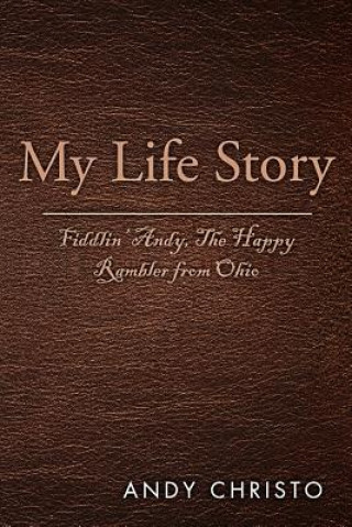 Book My Life Story Andy Christo