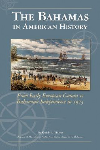 Carte Bahamas in American History Keith Tinker