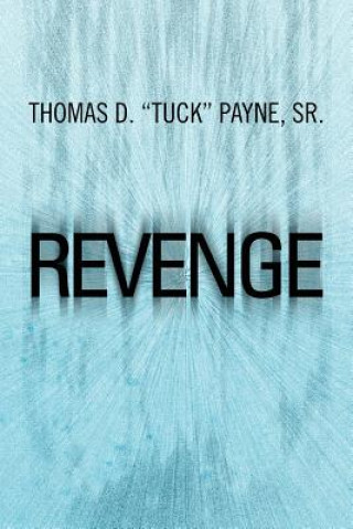 Knjiga Revenge Thomas D Payne