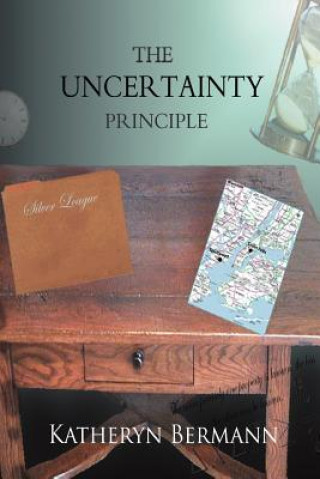 Kniha Uncertainty Principle Katheryn Bermann