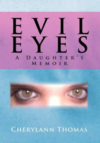 Kniha Evil Eyes Cherylann Thomas