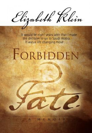 Книга Forbidden Fate Elizabeth Klein