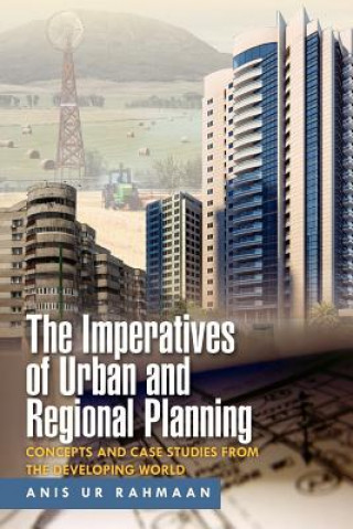 Könyv Imperatives of Urban and Regional Planning Anis Ur Rahmaan