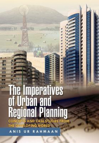 Kniha Imperatives of Urban and Regional Planning Anis Ur Rahmaan