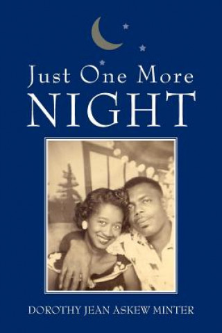Knjiga Just One More Night Dorothy Jean Askew Minter