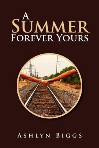 Książka Summer Forever Yours Ashlyn Biggs