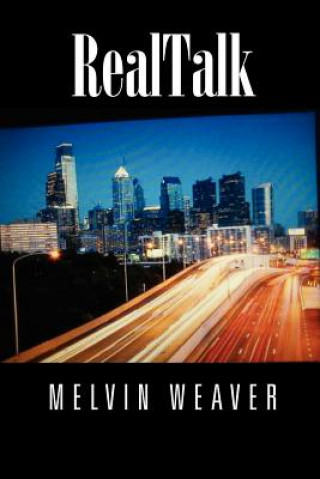 Kniha Realtalk Melvin Weaver