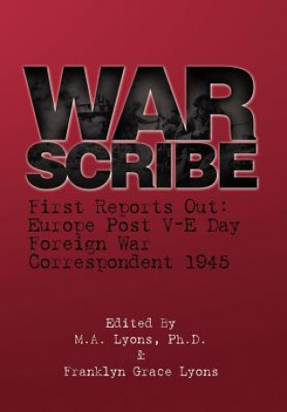 Knjiga War Scribe M a Ph D Lyons
