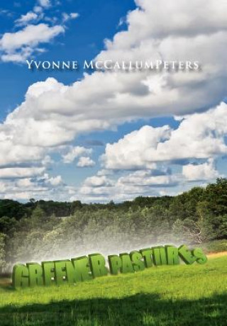 Livre Greener Pastures Yvonne McCallumpeters