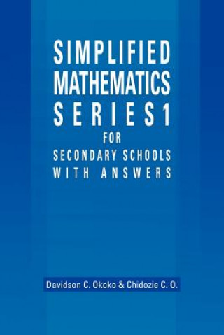 Carte Simplified Mathematics Series 1 for Secondary Schools - 1 Chidozie C Okoko