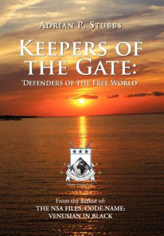 Книга Keepers of the Gate Adrian P Stubbs