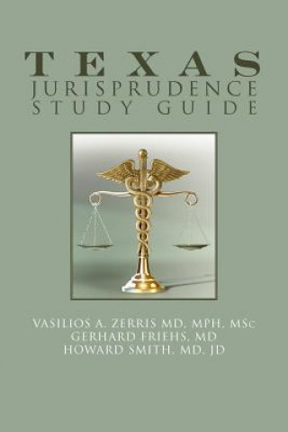 Könyv Texas Jurisprudence Study Guide Gerhard Frighs MD
