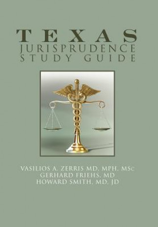 Könyv Texas Jurisprudence Study Guide Gerhard Frighs MD