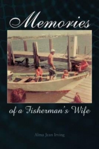 Carte Memories of a Fisherman's Wife Alma Jean Irving