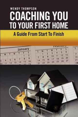 Libro Coaching You To Your First Home Ms Wendy Thompson